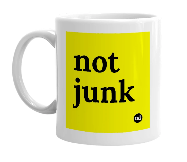 White mug with 'not junk' in bold black letters