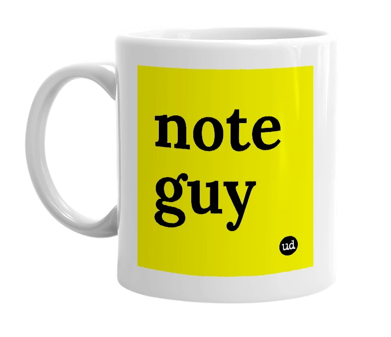 White mug with 'note guy' in bold black letters