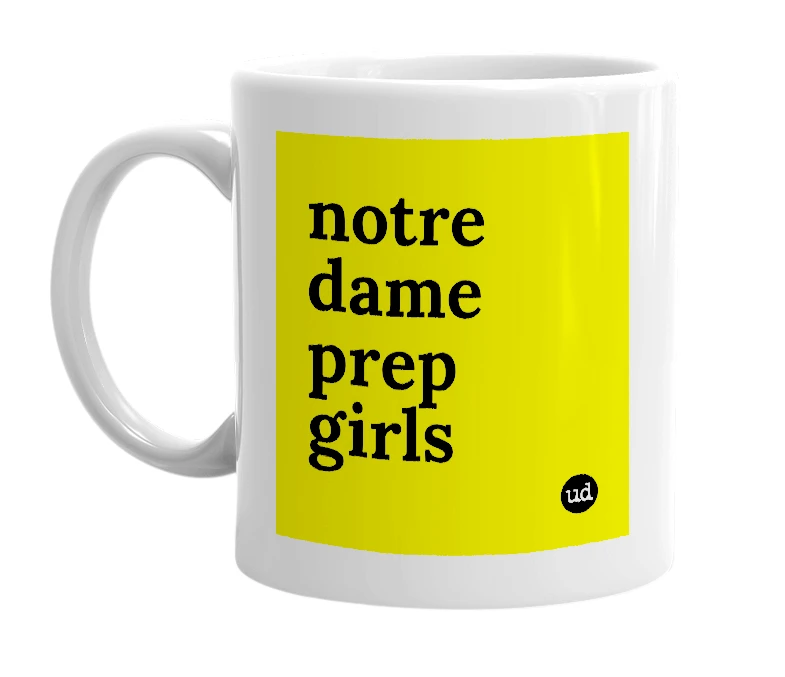 White mug with 'notre dame prep girls' in bold black letters