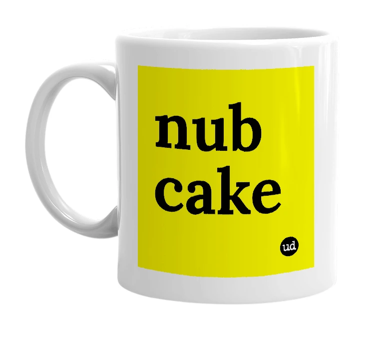White mug with 'nub cake' in bold black letters