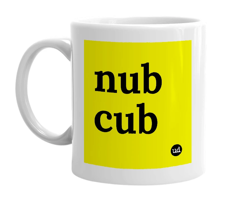 White mug with 'nub cub' in bold black letters