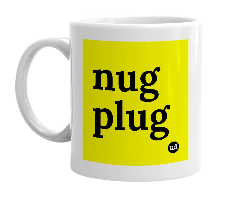 White mug with 'nug plug' in bold black letters