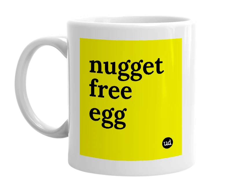 White mug with 'nugget free egg' in bold black letters