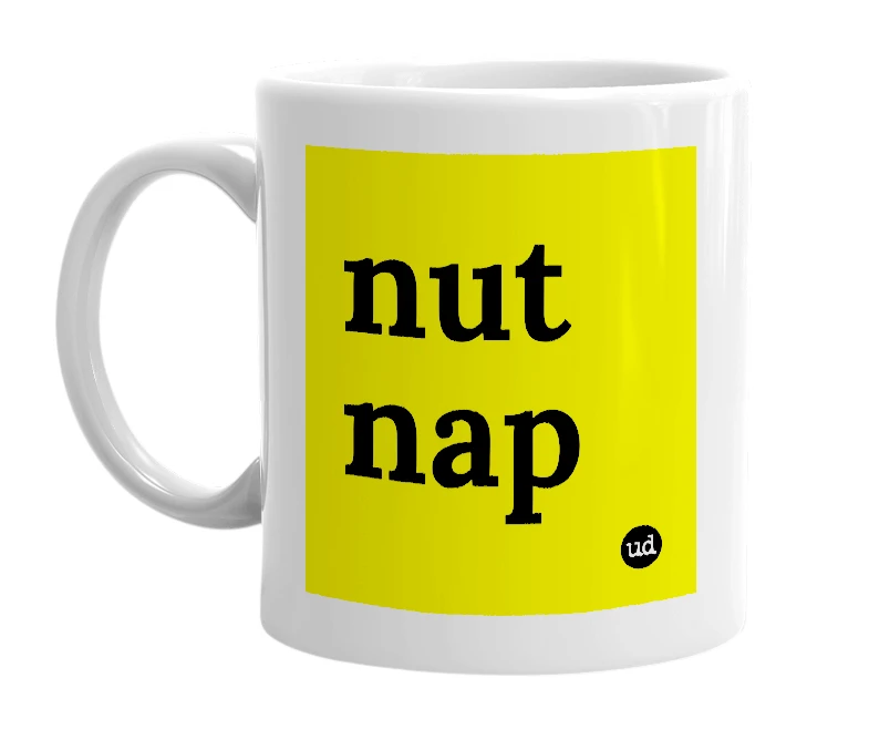 White mug with 'nut nap' in bold black letters