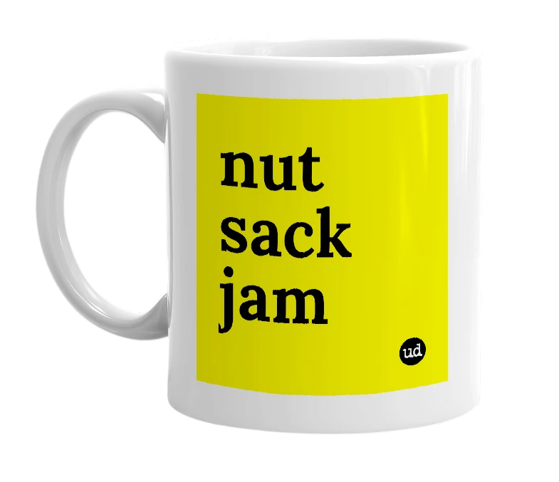 White mug with 'nut sack jam' in bold black letters