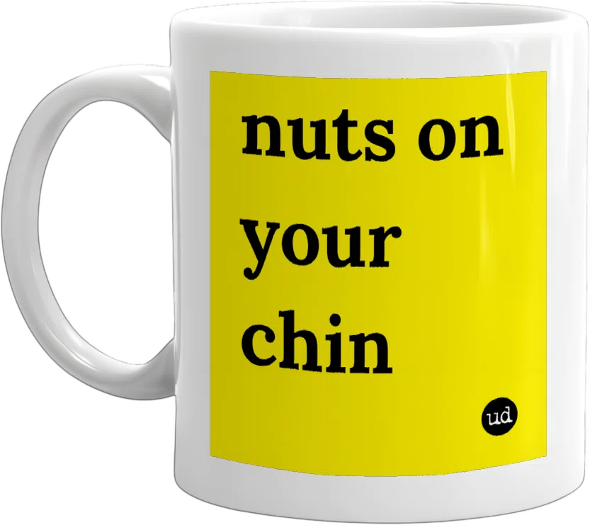 nuts on your chin front