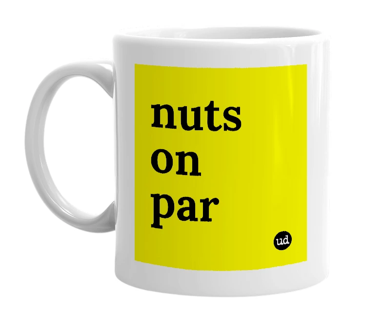 White mug with 'nuts on par' in bold black letters