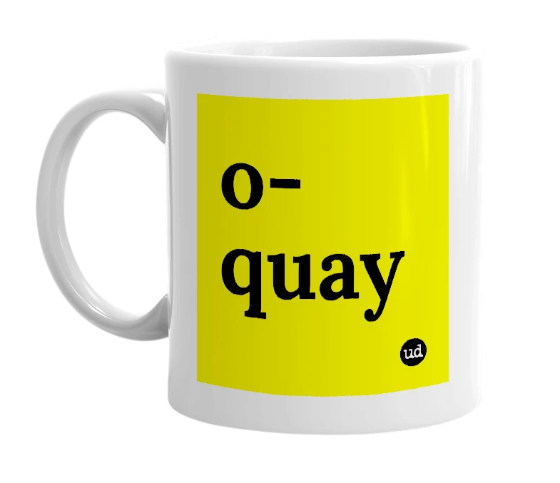 White mug with 'o-quay' in bold black letters
