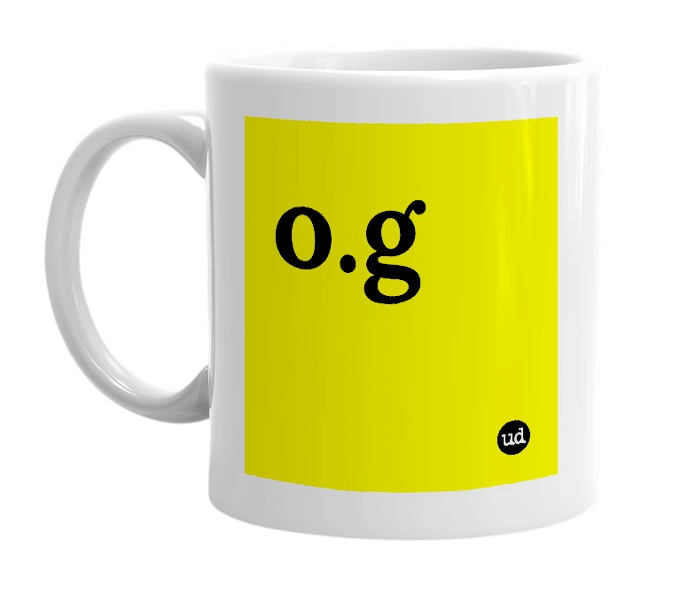 White mug with 'o.g' in bold black letters