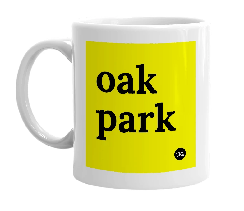 White mug with 'oak park' in bold black letters