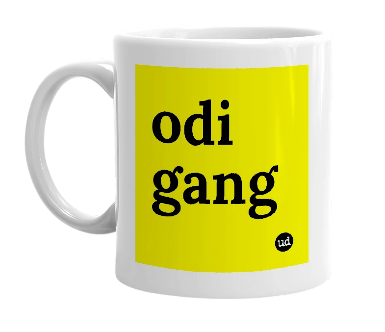 White mug with 'odi gang' in bold black letters