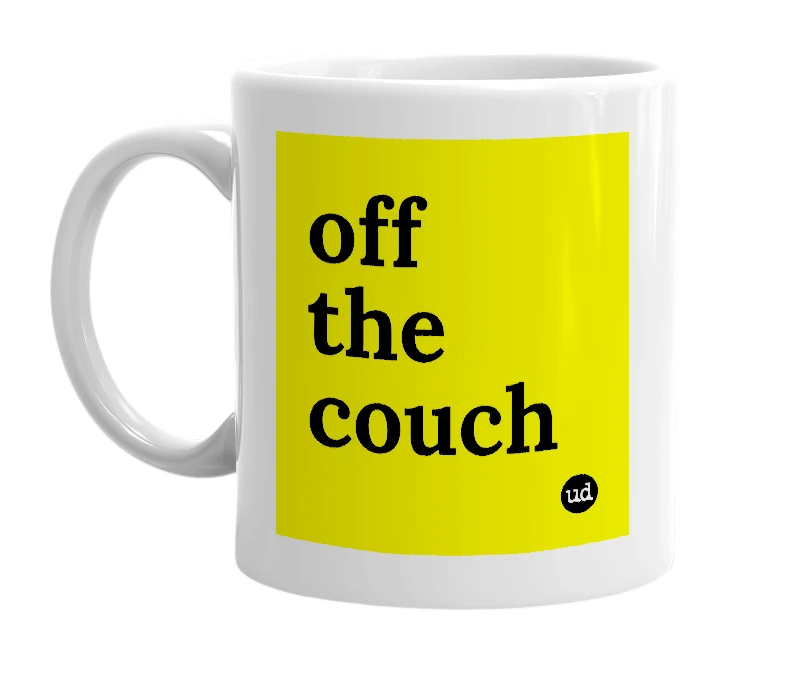 White mug with 'off the couch' in bold black letters
