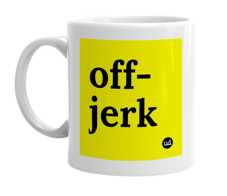 White mug with 'off-jerk' in bold black letters