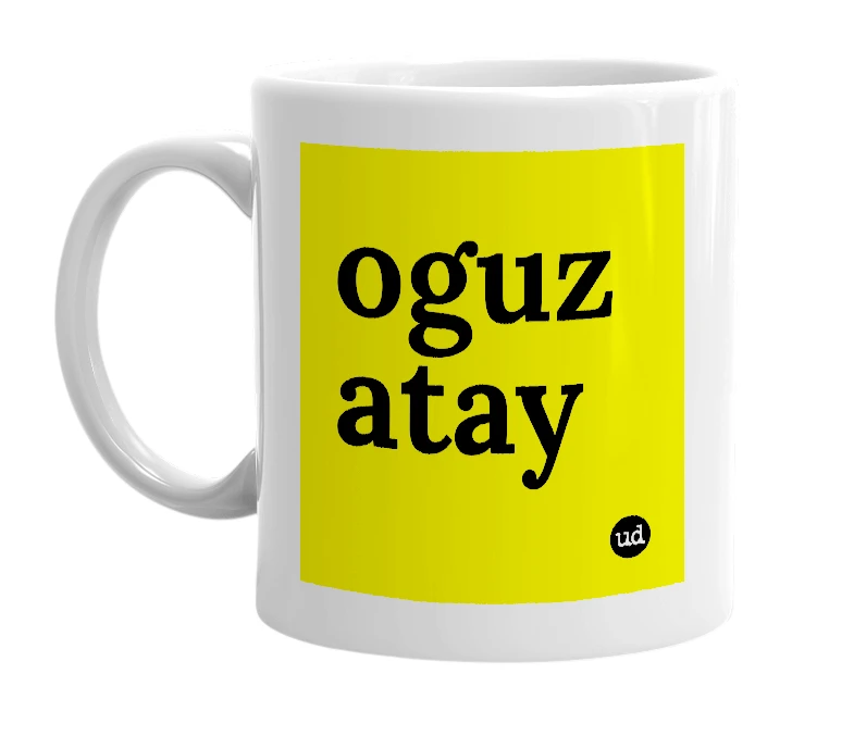 White mug with 'oguz atay' in bold black letters