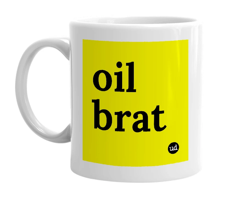 White mug with 'oil brat' in bold black letters