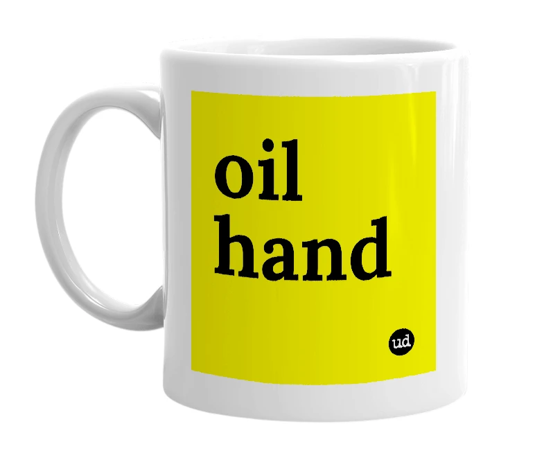 White mug with 'oil hand' in bold black letters