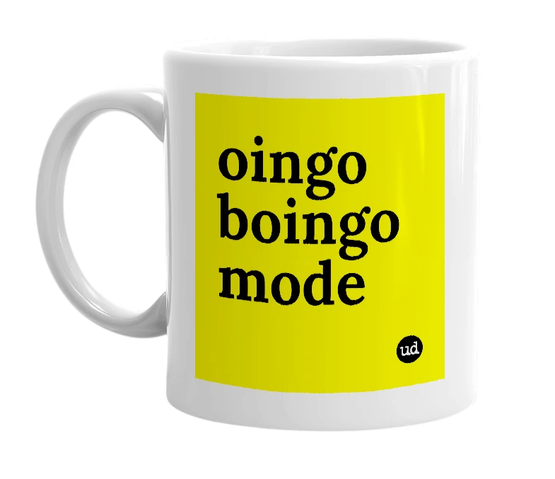 White mug with 'oingo boingo mode' in bold black letters
