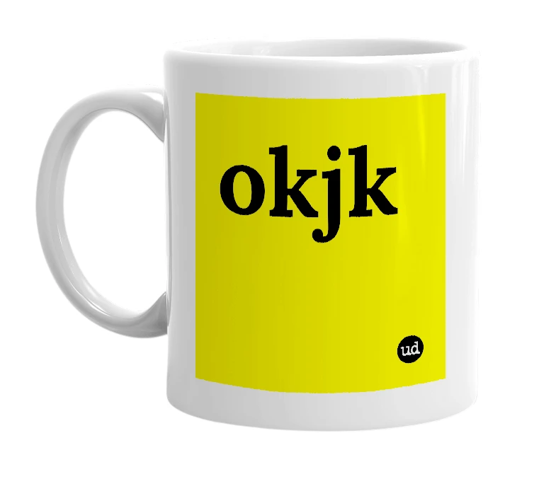 White mug with 'okjk' in bold black letters