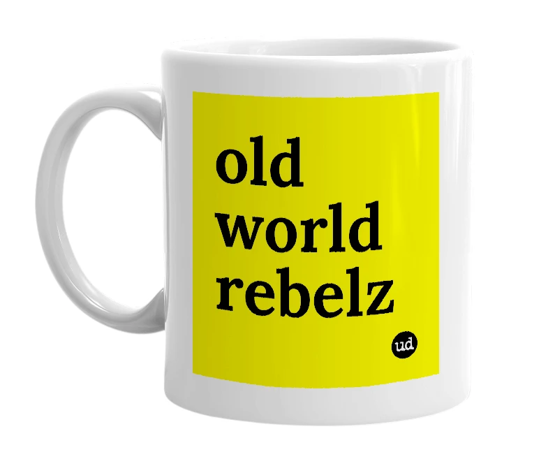 White mug with 'old world rebelz' in bold black letters