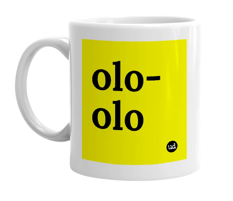White mug with 'olo-olo' in bold black letters