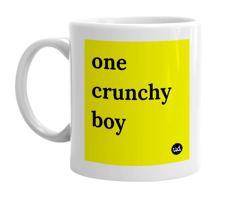 White mug with 'one crunchy boy' in bold black letters