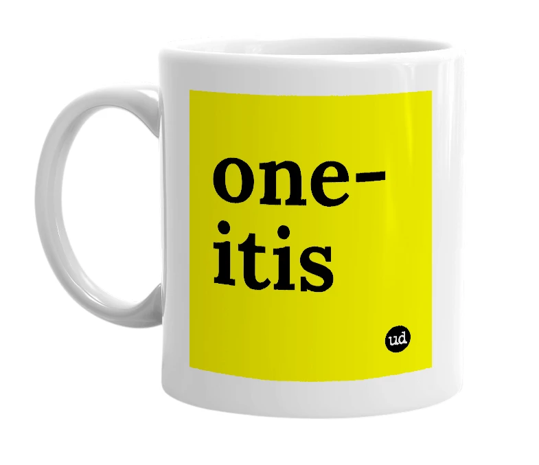 White mug with 'one-itis' in bold black letters