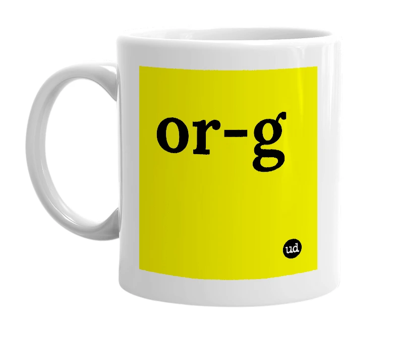 White mug with 'or-g' in bold black letters