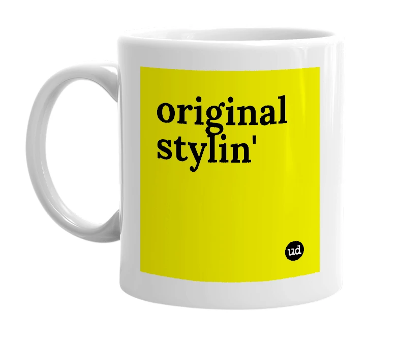 White mug with 'original stylin'' in bold black letters