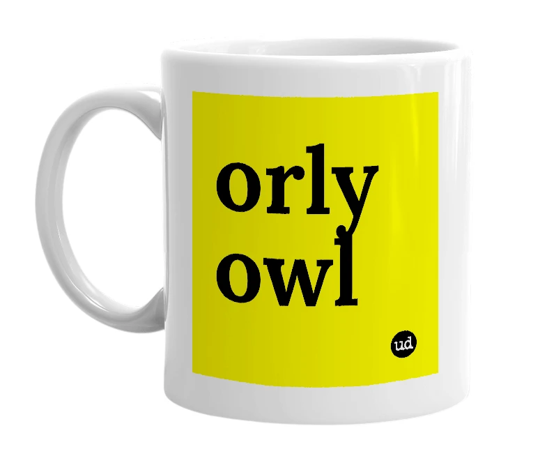 White mug with 'orly owl' in bold black letters