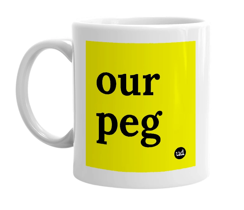 White mug with 'our peg' in bold black letters