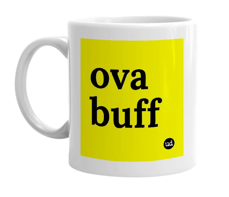 White mug with 'ova buff' in bold black letters