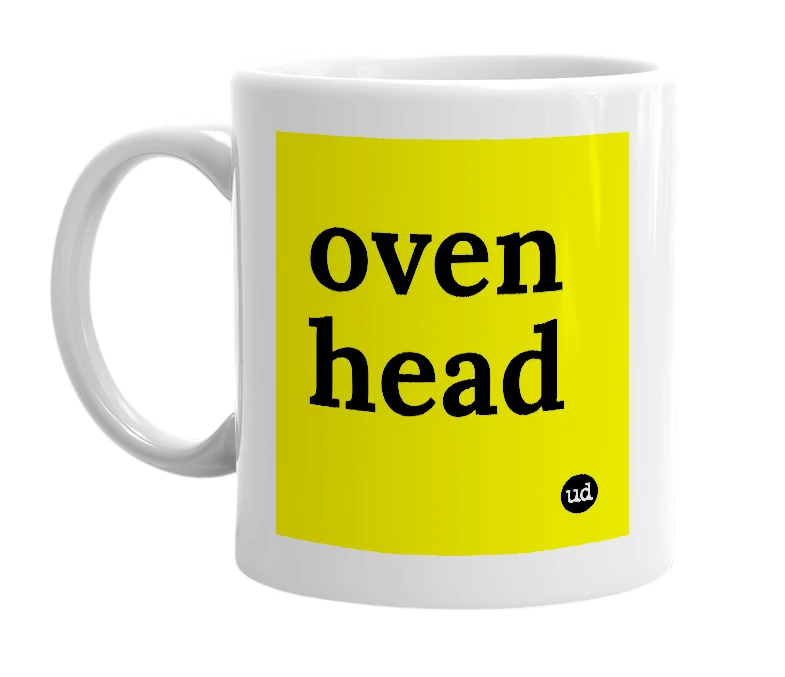 White mug with 'oven head' in bold black letters