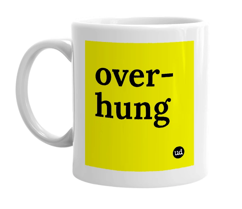 White mug with 'over-hung' in bold black letters