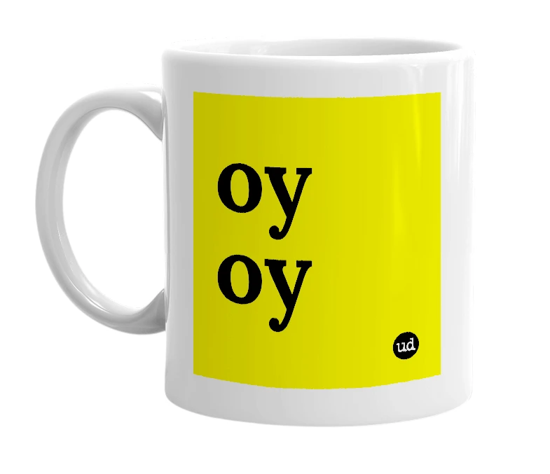 White mug with 'oy oy' in bold black letters