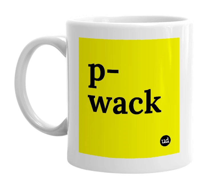 White mug with 'p-wack' in bold black letters