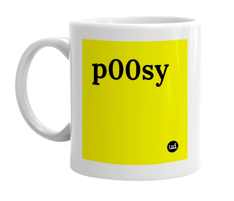 White mug with 'p00sy' in bold black letters