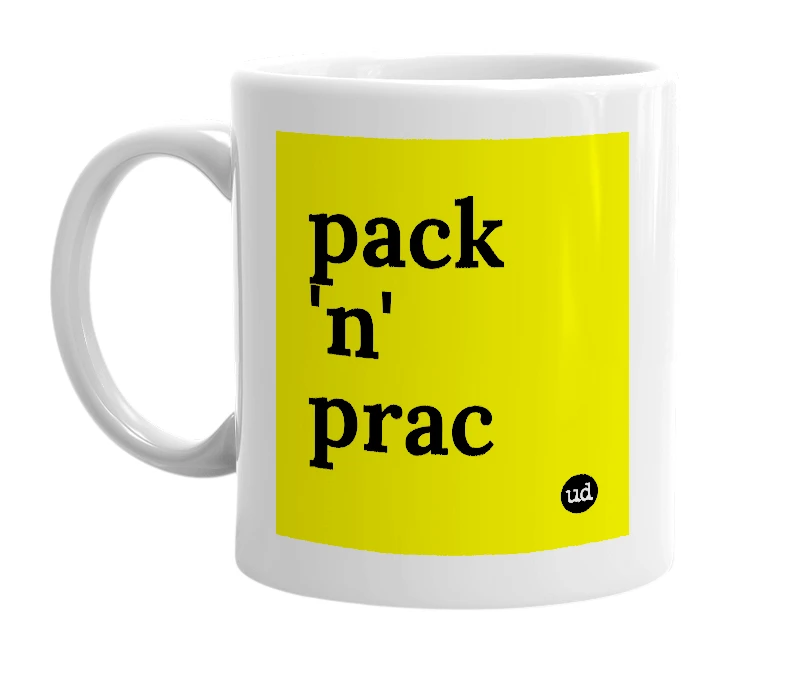 White mug with 'pack 'n' prac' in bold black letters