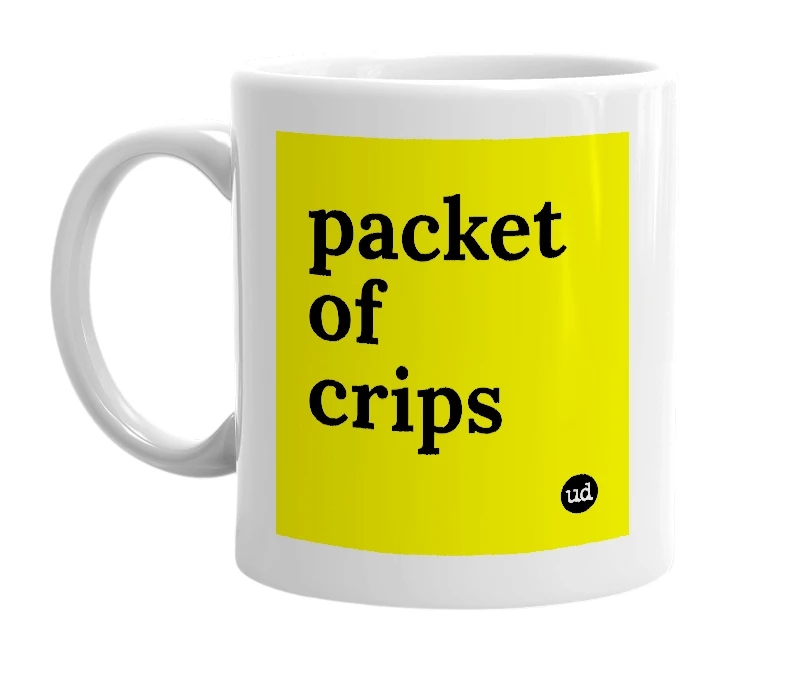 White mug with 'packet of crips' in bold black letters