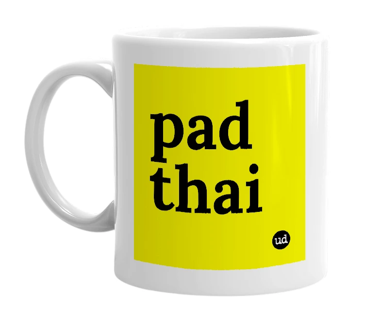 White mug with 'pad thai' in bold black letters