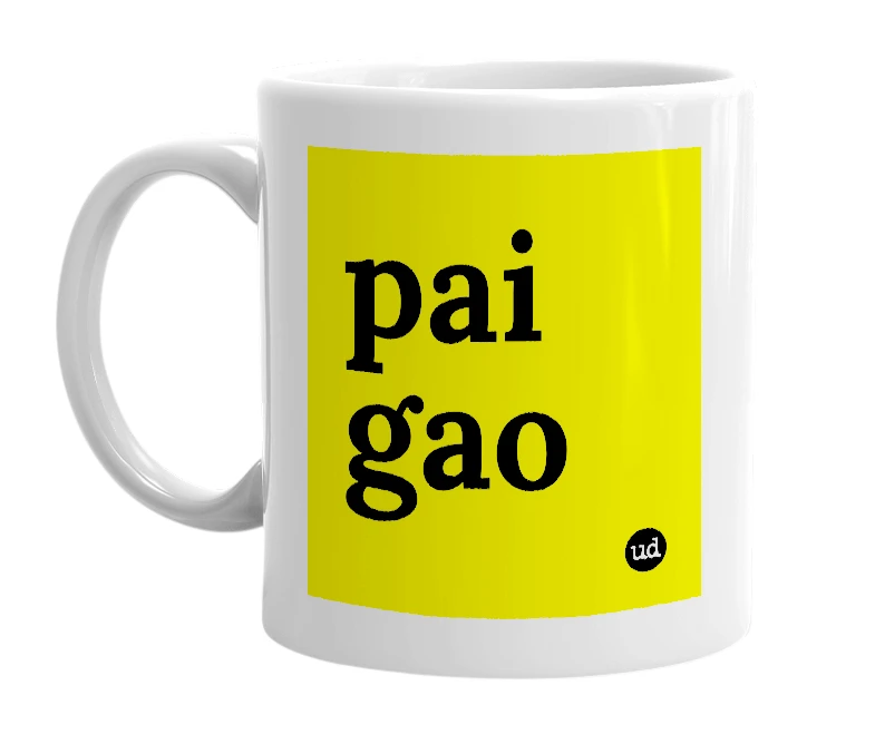 White mug with 'pai gao' in bold black letters