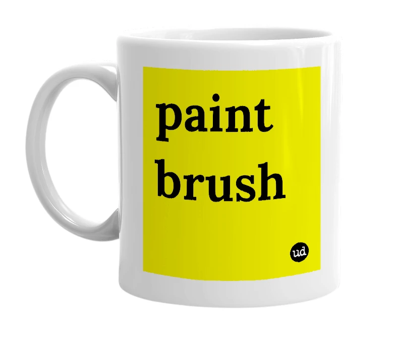 White mug with 'paint brush' in bold black letters