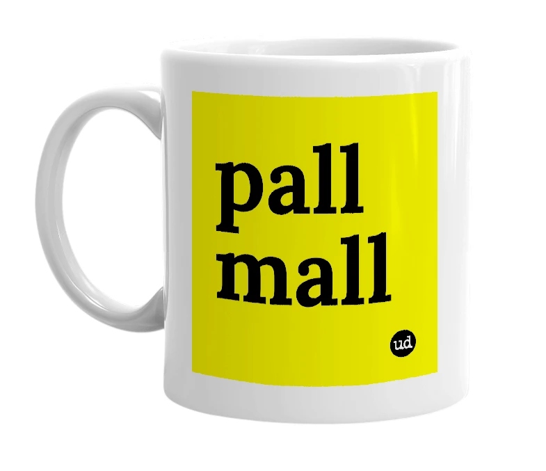 White mug with 'pall mall' in bold black letters