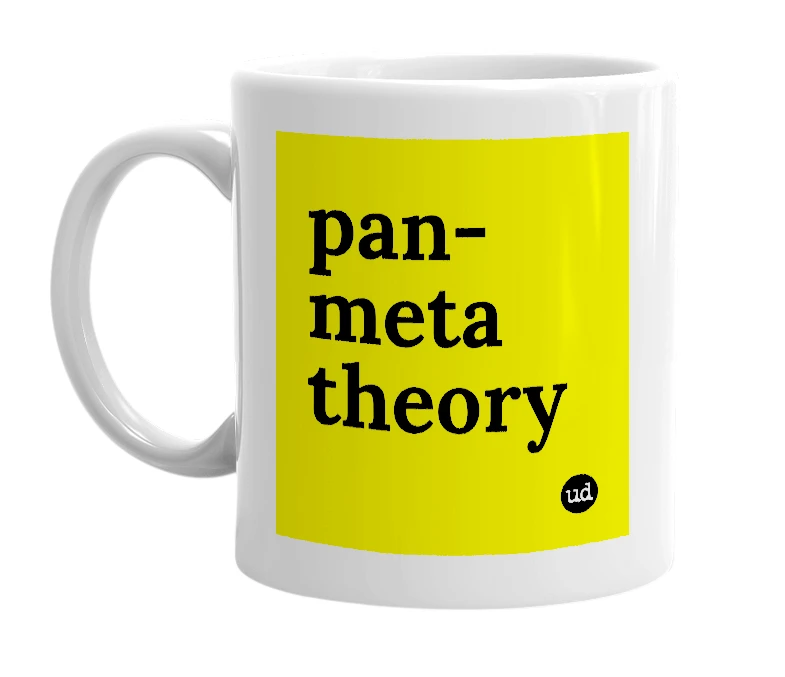 White mug with 'pan-meta theory' in bold black letters