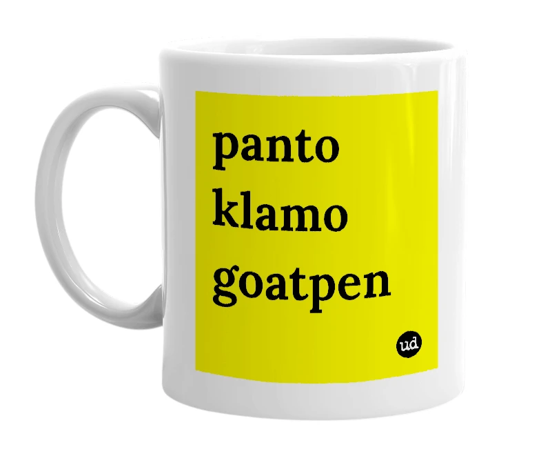 White mug with 'panto klamo goatpen' in bold black letters
