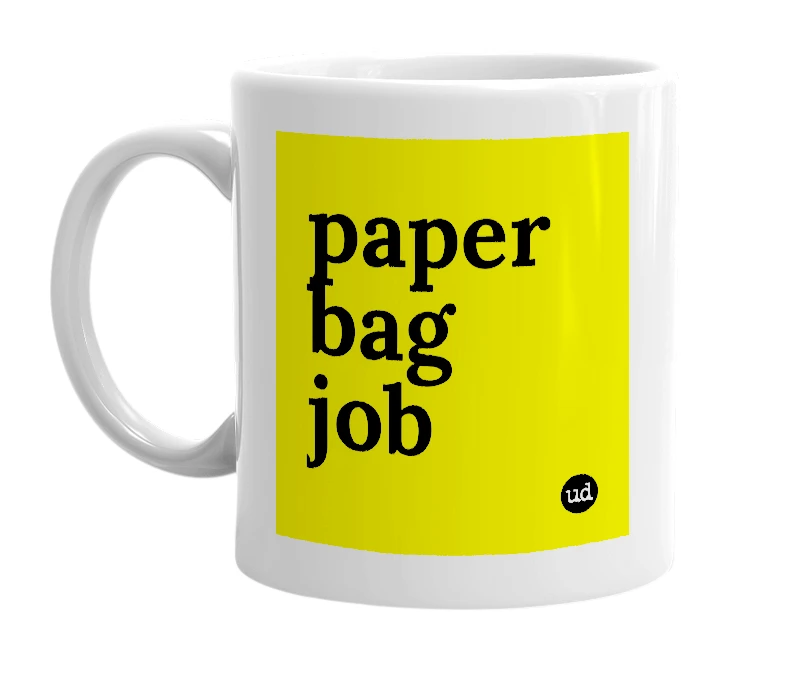 White mug with 'paper bag job' in bold black letters