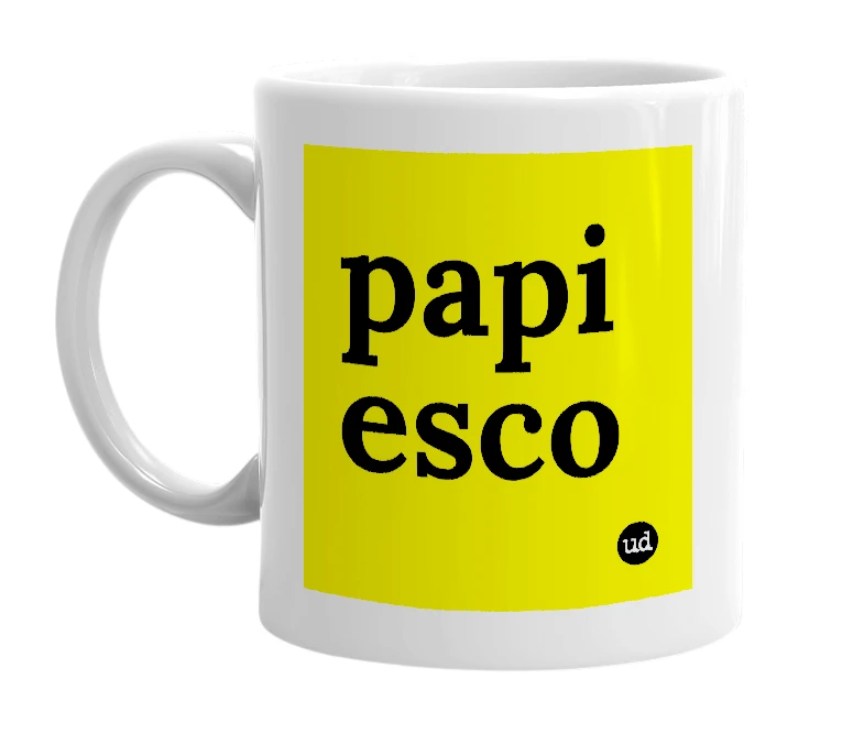 White mug with 'papi esco' in bold black letters