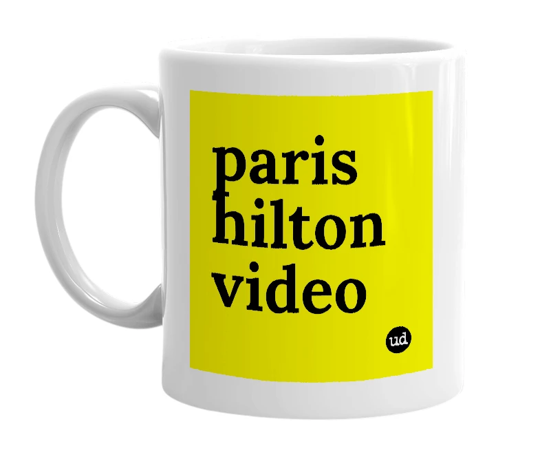 White mug with 'paris hilton video' in bold black letters