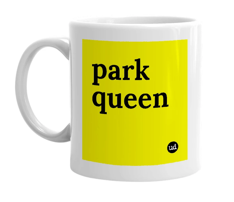 White mug with 'park queen' in bold black letters