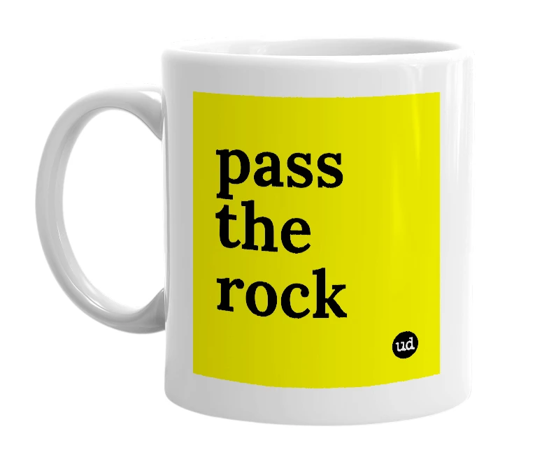 White mug with 'pass the rock' in bold black letters