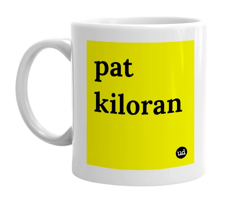 White mug with 'pat kiloran' in bold black letters